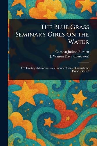 The Blue Grass Seminary Girls on the Water