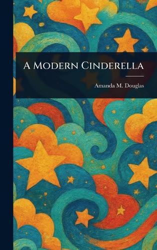 A Modern Cinderella