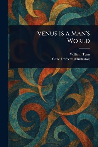 Venus Is a Man's World