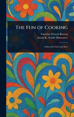 The Fun of Cooking