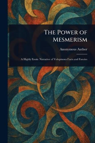 The Power of Mesmerism