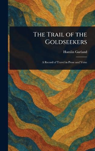 The Trail of the Goldseekers