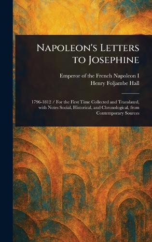 Napoleon's Letters to Josephine