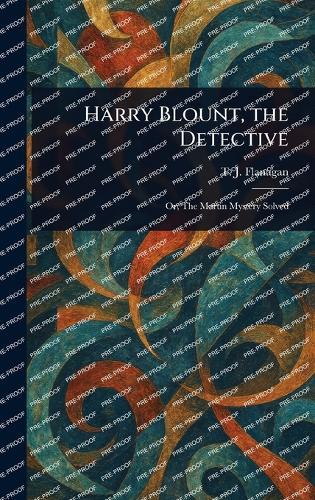 Harry Blount, the Detective