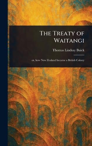 The Treaty of Waitangi