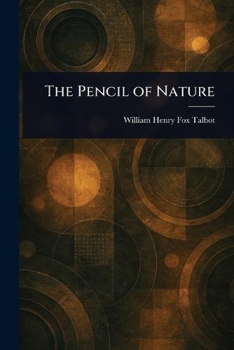 The Pencil of Nature