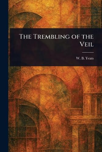 The Trembling of the Veil