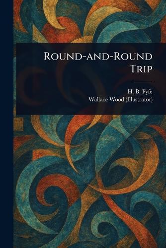 Round-and-Round Trip