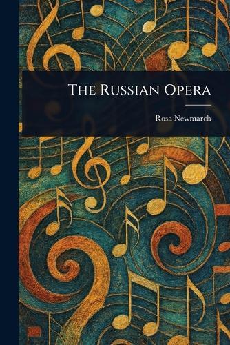 The Russian Opera