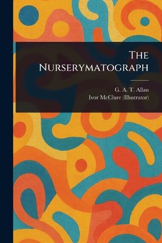 The Nurserymatograph