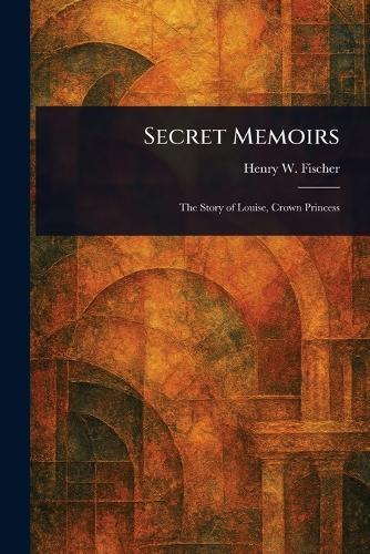 Secret Memoirs