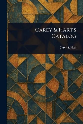 Carey & Hart's Catalog