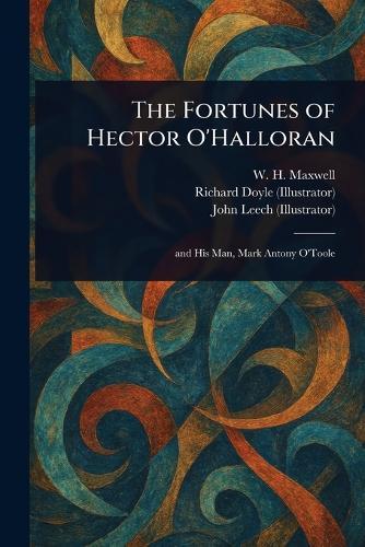 The Fortunes of Hector O'Halloran