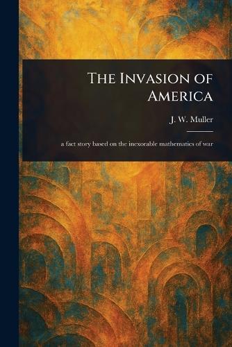 The Invasion of America