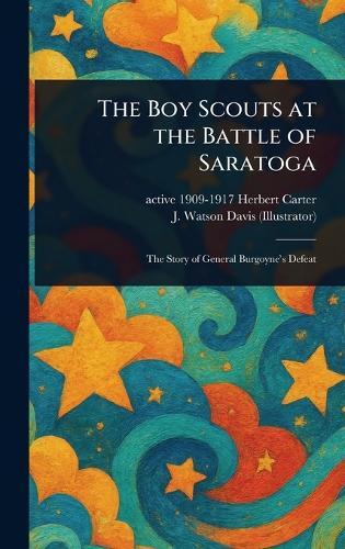 The Boy Scouts at the Battle of Saratoga