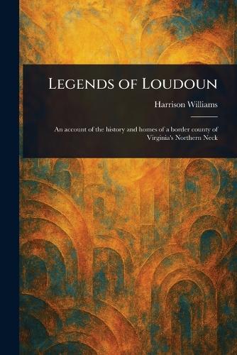 Legends of Loudoun