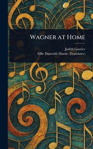 Wagner at Home