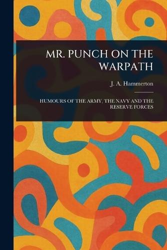 Mr. Punch on the Warpath