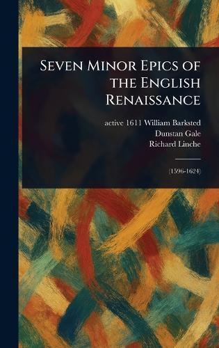 Seven Minor Epics of the English Renaissance