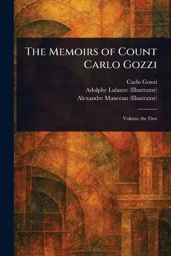 The Memoirs of Count Carlo Gozzi