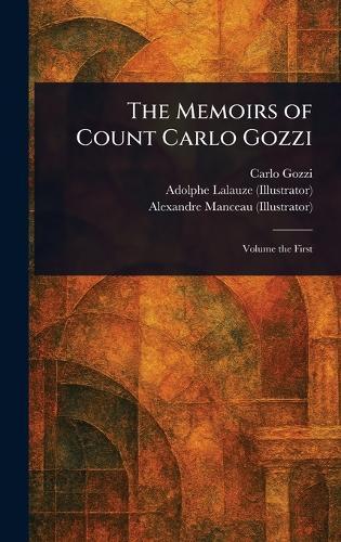 The Memoirs of Count Carlo Gozzi