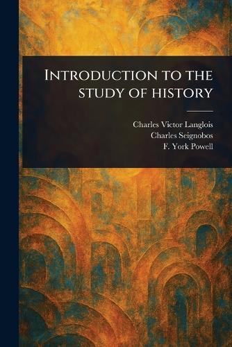 Introduction to the Study of History