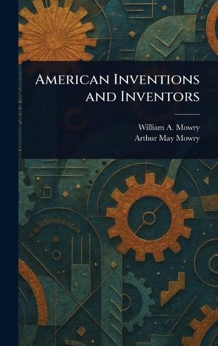 American Inventions and Inventors