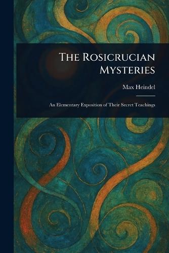 The Rosicrucian Mysteries