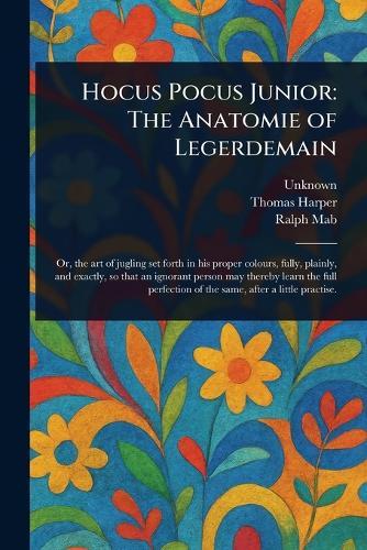 Hocus Pocus Junior: The Anatomie of Legerdemain