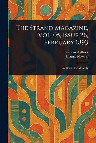 The Strand Magazine, Vol. 05, Issue 26, February 1893