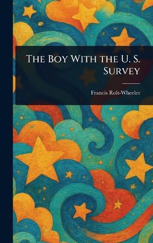 The Boy With the U. S. Survey