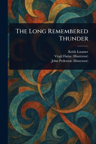 The Long Remembered Thunder