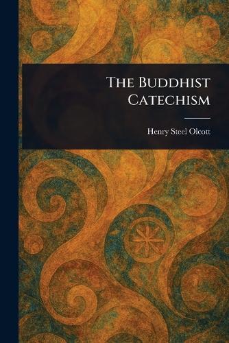 The Buddhist Catechism