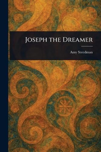 Joseph the Dreamer