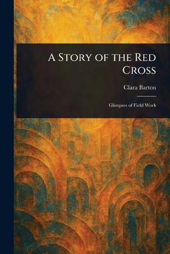 A Story of the Red Cross