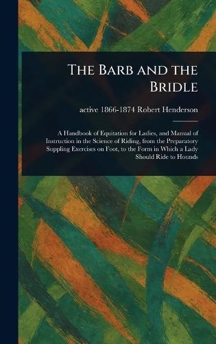 The Barb and the Bridle