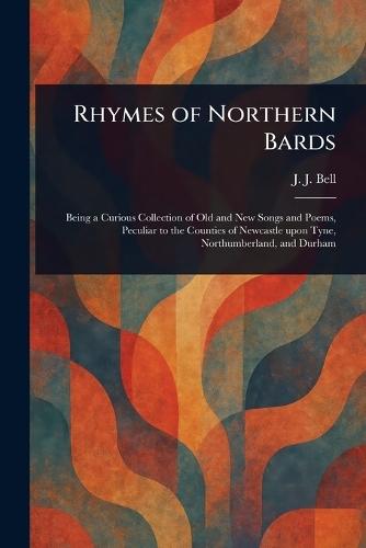 Rhymes of Northern Bards