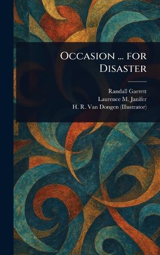 Occasion ... for Disaster