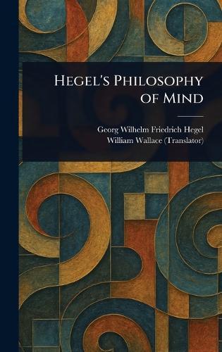 Hegel's Philosophy of Mind
