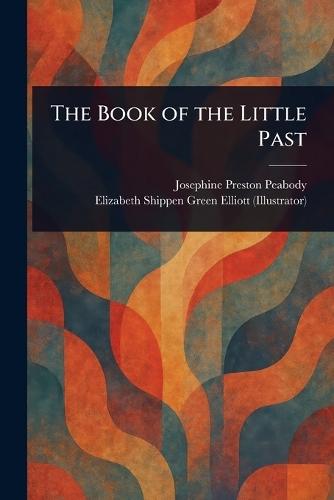 The Book of the Little Past