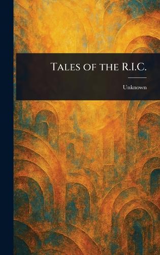 Tales of the R.I.C.