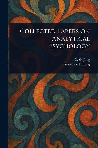 Collected Papers on Analytical Psychology