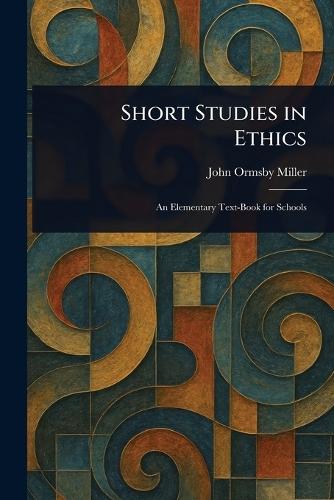 Short Studies in Ethics