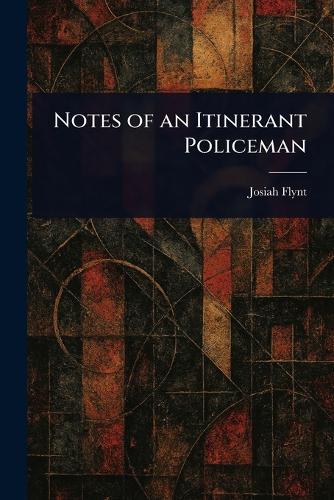 Notes of an Itinerant Policeman