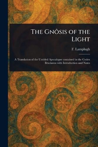 The Gnôsis of the Light