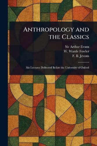 Anthropology and the Classics