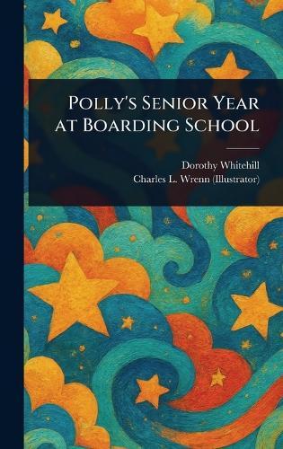 Polly's Senior Year at Boarding School