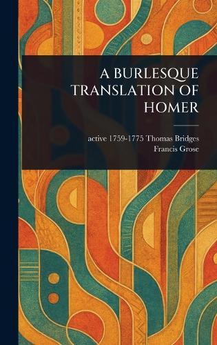 A Burlesque Translation of Homer