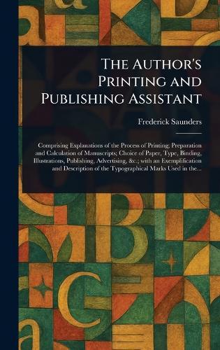 The Author's Printing and Publishing Assistant