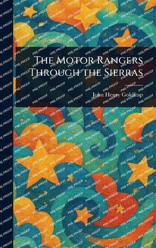 The Motor Rangers Through the Sierras